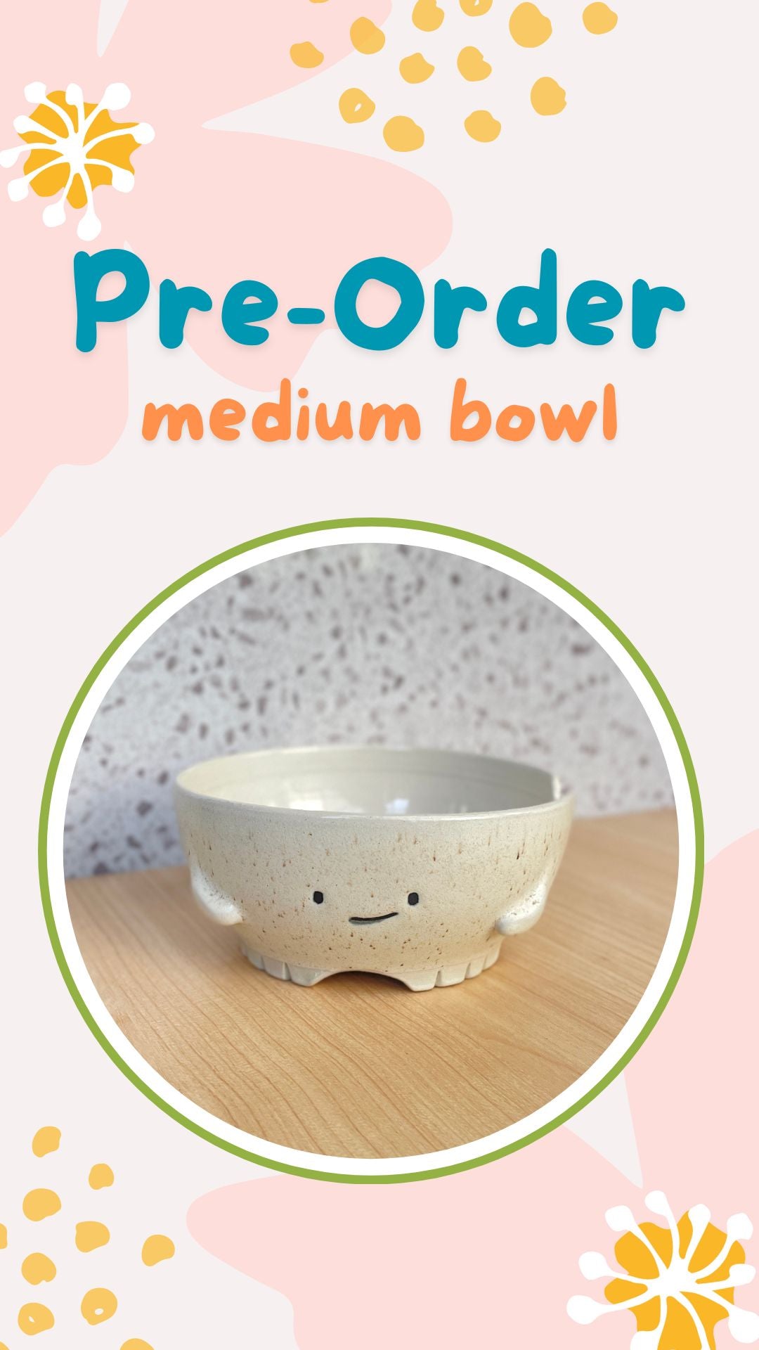 PRE-ORDER Medium Smiley Bowl